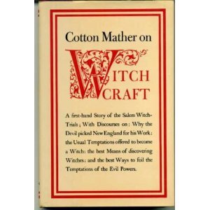 Cotton Mather on Witchcraft