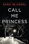 Call Me Princess
