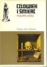 Człowiek i śmierć by Philippe Ariès