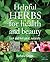 Helpful Herbs for Health and Beauty by Barbara Griggs