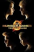 The Hunger Games Tribute Guide