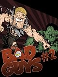 The Bad Guys: Issue 2