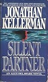 Silent Partner by Jonathan Kellerman Silent Partner by Jonathan Kellerman