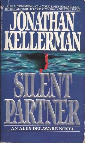Silent Partner Alex Delaware 4 By Jonathan Kellerman