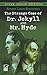 The Strange Case of Dr. Jekyll and Mr. Hyde