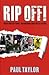 Rip Off!: Australian Fraud, Deception and Dirty Tricks