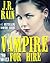 Vampire for Hire (Vampire f...