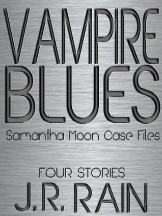 Vampire Blues (Vampire for Hire, Moon Stories #3)