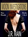 Moon Investigations by J.R. Rain
