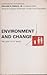 Environment and Change: The Next Fifty Years