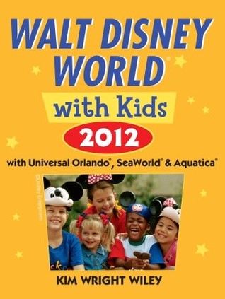 Fodor's Walt Disney World with Kids 2012: with Universal Orlando, SeaWorld & Aquatica