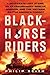 Blackhorse Riders: A Desper...