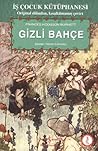 Gizli Bahçe by Frances Hodgson Burnett