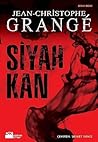 Siyah Kan by Jean-Christophe Grangé