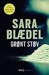 Grønt støv by Sara Blaedel