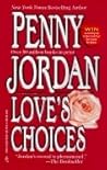 Love's Choices by Penny Jordan
