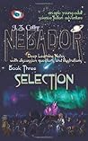 Selection: Deep Learning Notes  (NEBADOR Deep Learning Notes, #3)