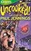 Three Stories by Paul Jennings: Ice Maiden, Birdman & Sloppy Jalopy (Uncooked!, #3)