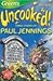 Three Stories by Paul Jennings: Next Time Around, Nails & Grandad's Gifts (Uncooked!, #4)