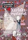 Kärleksmysteriet by Martin Widmark