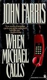 When Michael Calls