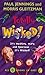 Totally Wicked by Paul Jennings Totally Wicked by Paul Jennings