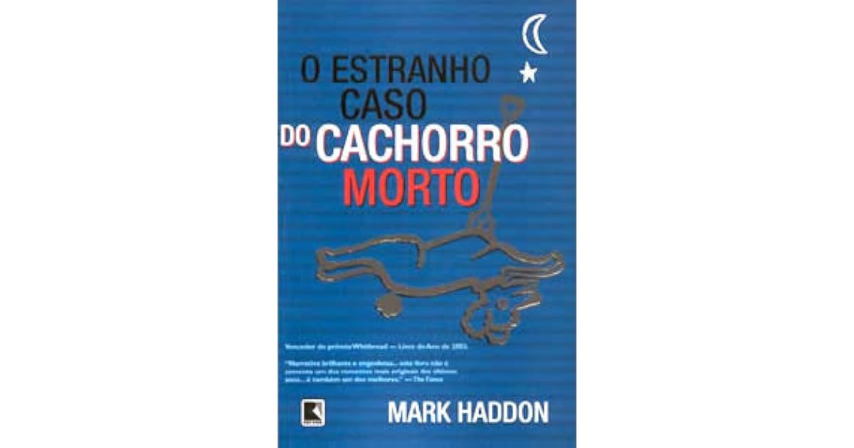 Resumo Do Livro O Estranho Caso Do Cachorro Morto