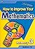 Primary 3 How To Improve Your Mathematics (New Syllabus)