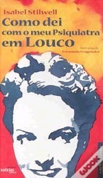 Como Dei com o Meu Psiquiatra em Louco (Paperback)