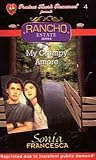 My Grumpy Amore (Rancho Estate, #4)