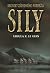 Sily by Ursula K. Le Guin Sily by Ursula K. Le Guin