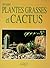 Réussir plantes grasses et cactus