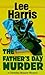 The Father's Day Murder by Lee Harris