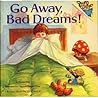 Go Away, Bad Dreams