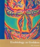 Exobiology as Goddess