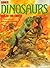 When Dinosaurs Ruled the Earth