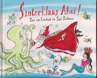 Sinterklaas Ahoi! (Sinterklaasboeken 2007, #2)