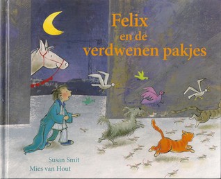 Felix en de verdwenen pakjes (Sinterklaasboeken 2009, #2)