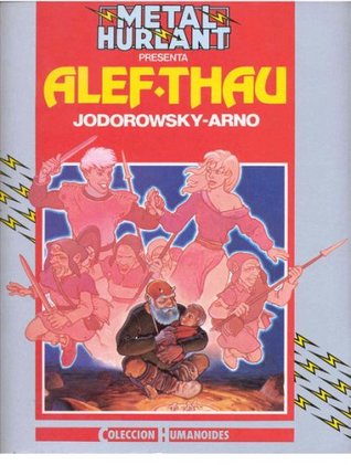 Metal Hurlant presenta: Alef-Thau (Alef-Thau #1)