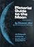 Pictorial guide to the moon by Dinsmore Alter
