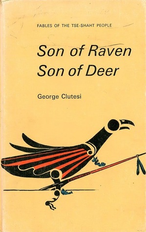 Son of Raven, Son of Deer: Fables of the Tse-shaht People (Paperback)