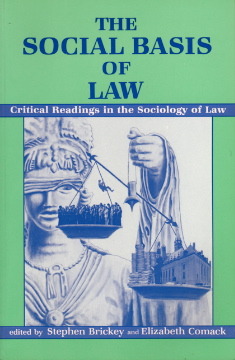 The Social Basis of Law: Critical Readings in the Sociology of Law