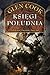 Księgi Południa (Czarna Kompania #4-6)
