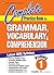 Primary 1 Complete Practice Book for Grammar, Vocabulary & Comprehension