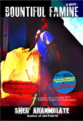 Bountiful Famine - A Novel (Paperback)