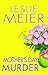 Mother's Day Murder (A Lucy Stone Mystery #15)