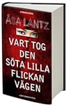 Vart tog den söta lilla flickan vägen
