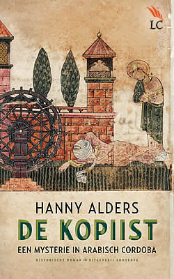 De Kopiist: een mysterie in Arabisch Cordoba (Paperback)