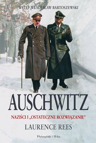 Auschwitz: Naziści i 