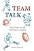 Team Talk by Julian Walker
